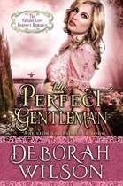 Valiant Love 2 - The Perfect Gentleman (The Valiant Love Regency Romance #2) (A Historical Romance Book)