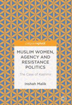 Muslim Women, Agency and Resistance Politics