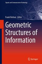 Signals and Communication Technology - Geometric Structures of Information