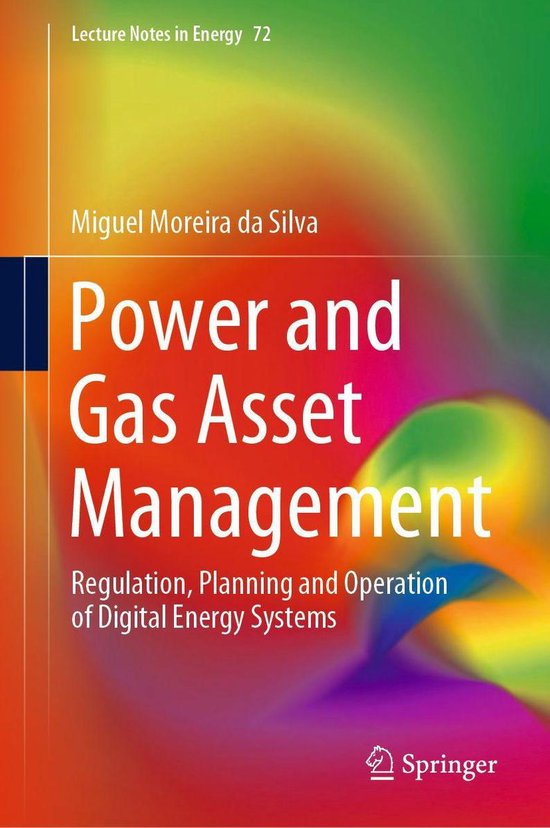 Lecture Notes in Energy 72 - Power and Gas Asset Management - cover