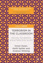 Palgrave Studies in Risk, Crime and Society - Terrorism in the Classroom