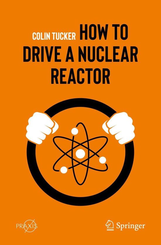 Physics and Astronomy (R0) - How to Drive a Nuclear Reactor - cover