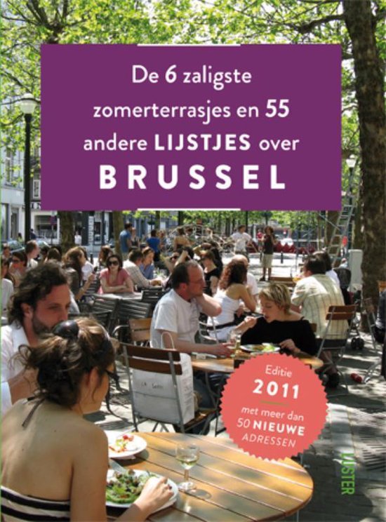 Cover van het boek 'De 6 zaligste zomerterrasjes en 55 andere lijstjes over Brussel' van Diverse auteurs
