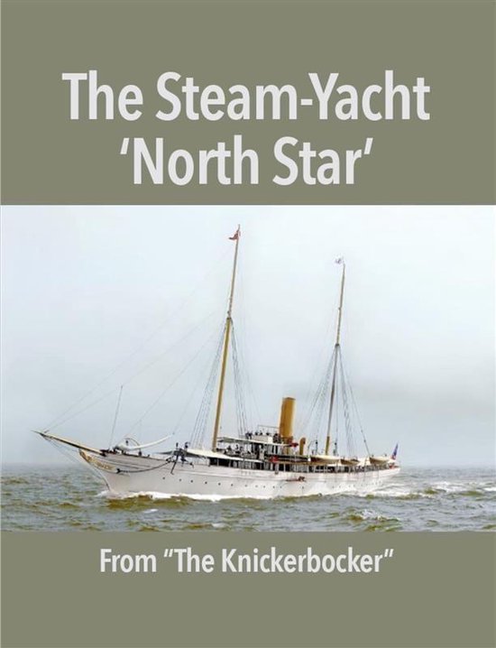 The Steam-Yacht 'North Star' - cover