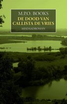 District Heuvelrug 7 - De dood van Callista de Vries