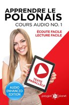 Apprendre le polonais - Écoute Facile - Lecture Facile 1 - Apprendre le polonais - Écoute Facile - Lecture Facile - Texte Parallèle : Cours Audio N° 1
