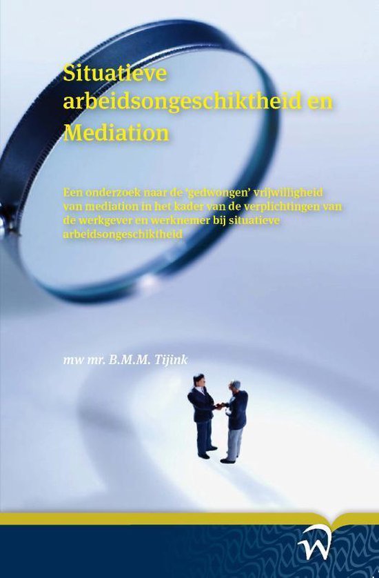 Situatieve arbeidsongeschiktheid en mediation