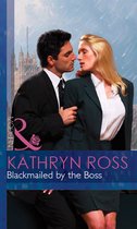 Blackmailed by the Boss (Mills & Boon Modern) (At the Boss's Bidding - Book 2)