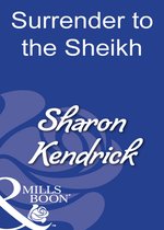 Surrender To The Sheikh (Mills & Boon Modern)