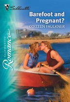 Barefoot and Pregnant? (Mills & Boon Silhouette)