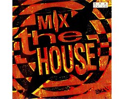 Mix The House