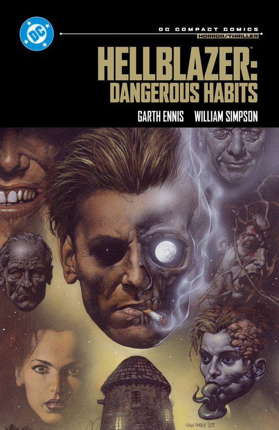 Cover van Hellblazer: Dangerous Habits met een half-schedelig gezicht, rokende sigaret en diverse horrorgezichten.
