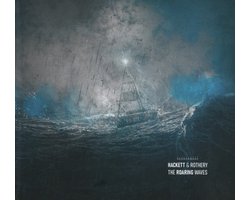 Steve Hackett, Steve Rothery- The Roaring Waves (CD)