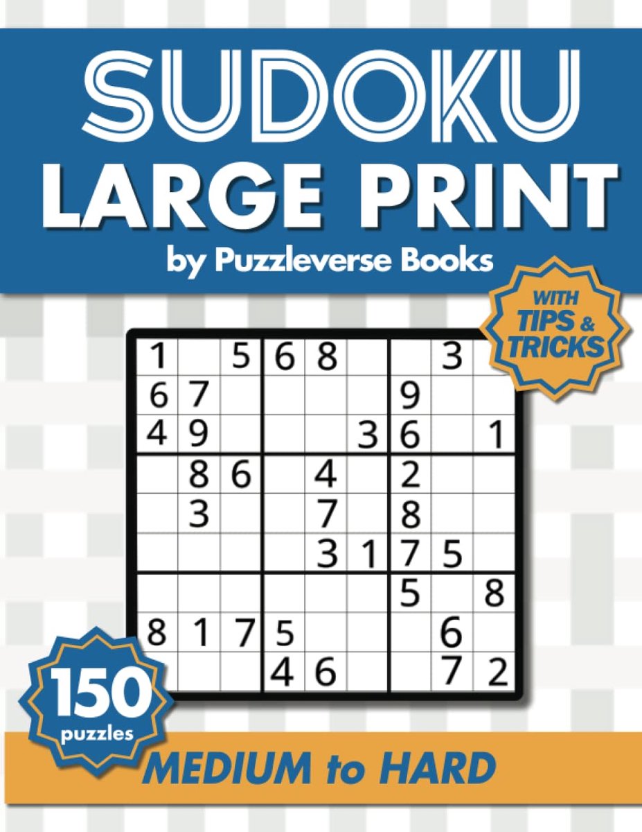 Sudoku Large Print With Tips and Tricks: 150 Medium to Hard Puzzles for Adults & Seniors for Gradually Improving - ShopVlot