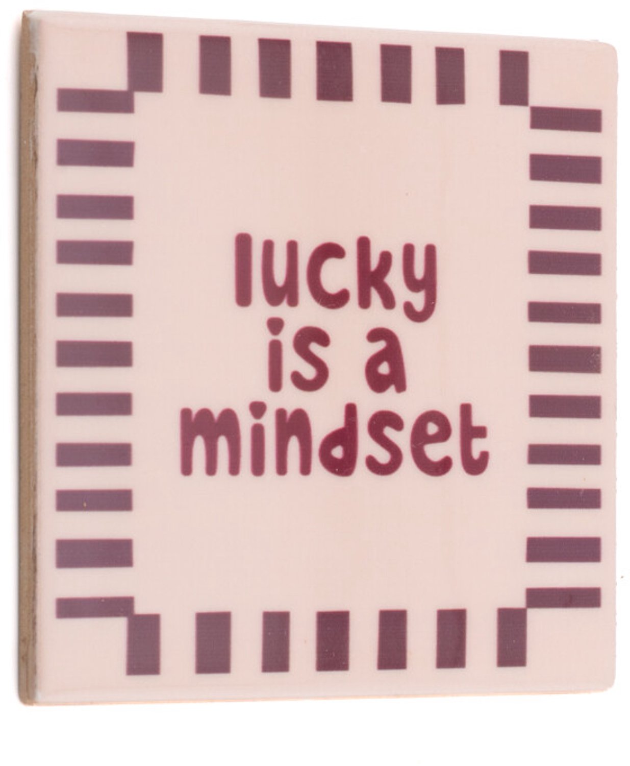 Tegeltje lucky is a mindset
