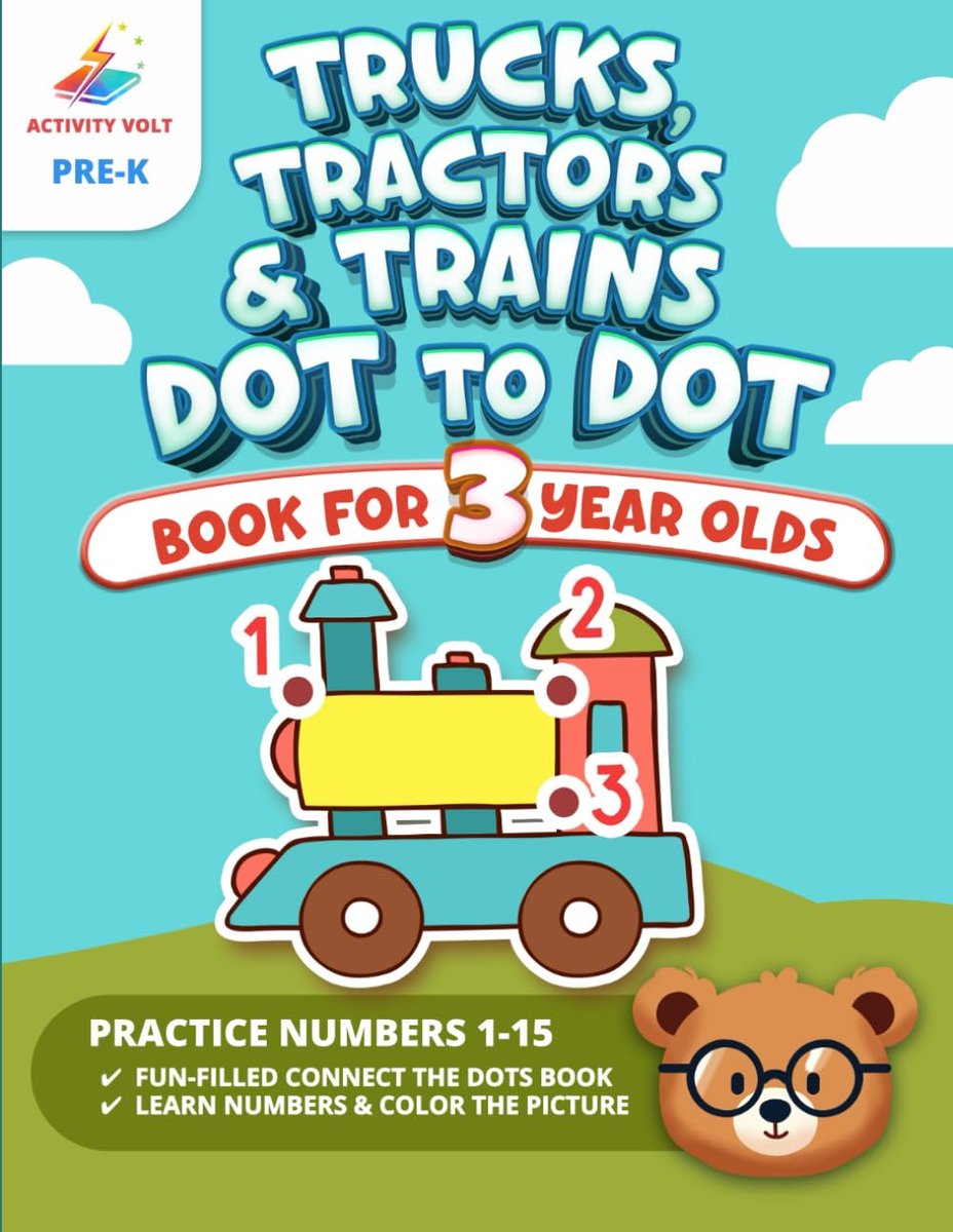 Trucks, Tractors and Trains Dot to Dot Book for Kids Ages 3 Years Old: Connect The Dots & Color Things That Go - ShopVlot