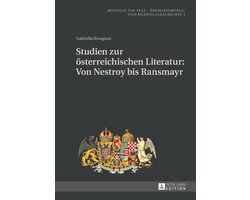 Beitraege zur Text-, Ueberlieferungs- und Bildungsgeschichte 5 - Studien zur oesterreichischen Literatur: Von Nestroy bis Ransmayr