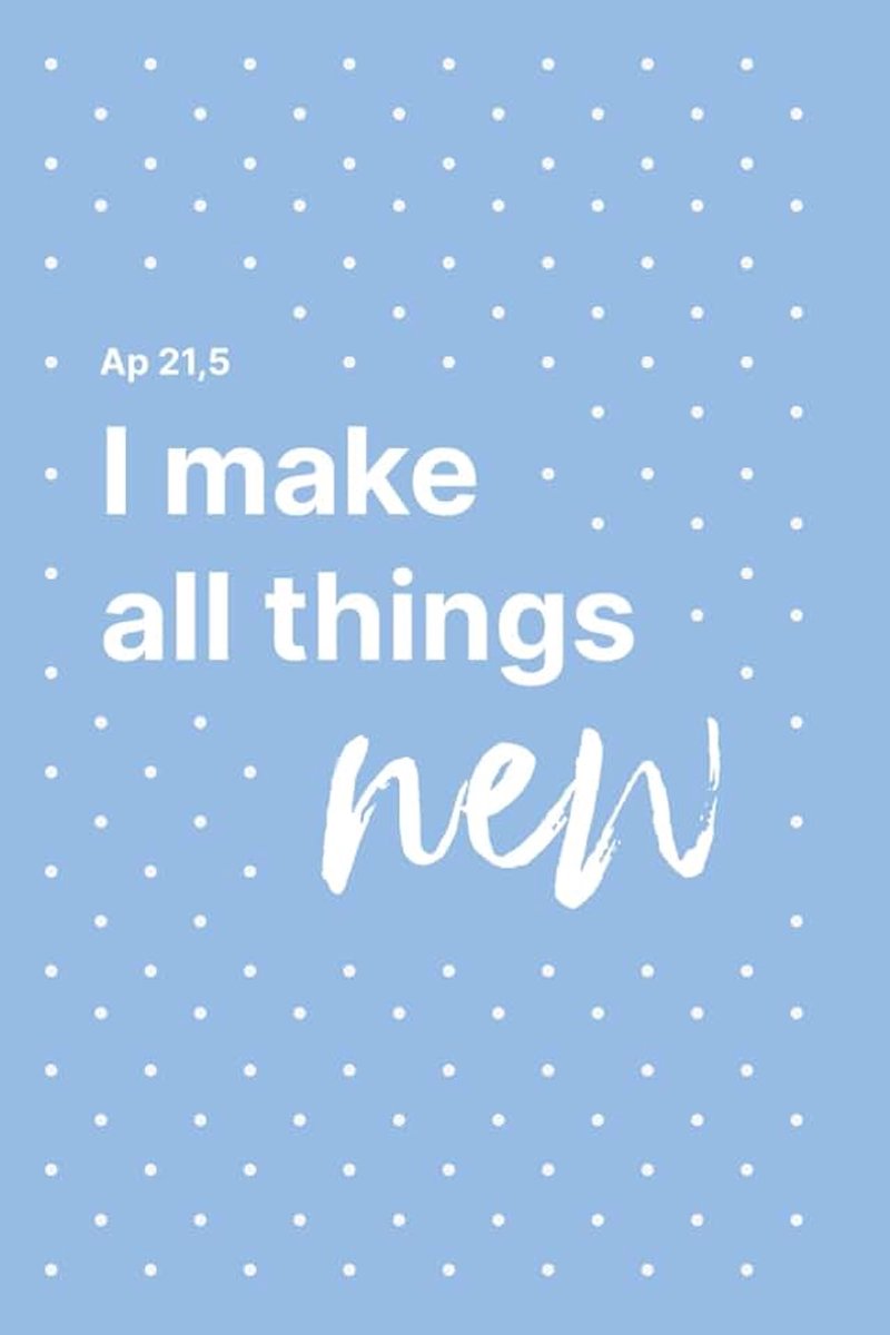 Make All Things New – A Christian Bullet Journal for Prayer, Reflection & Spiritual Renewal: Start Again. Reflect Deeper. Walk with God.