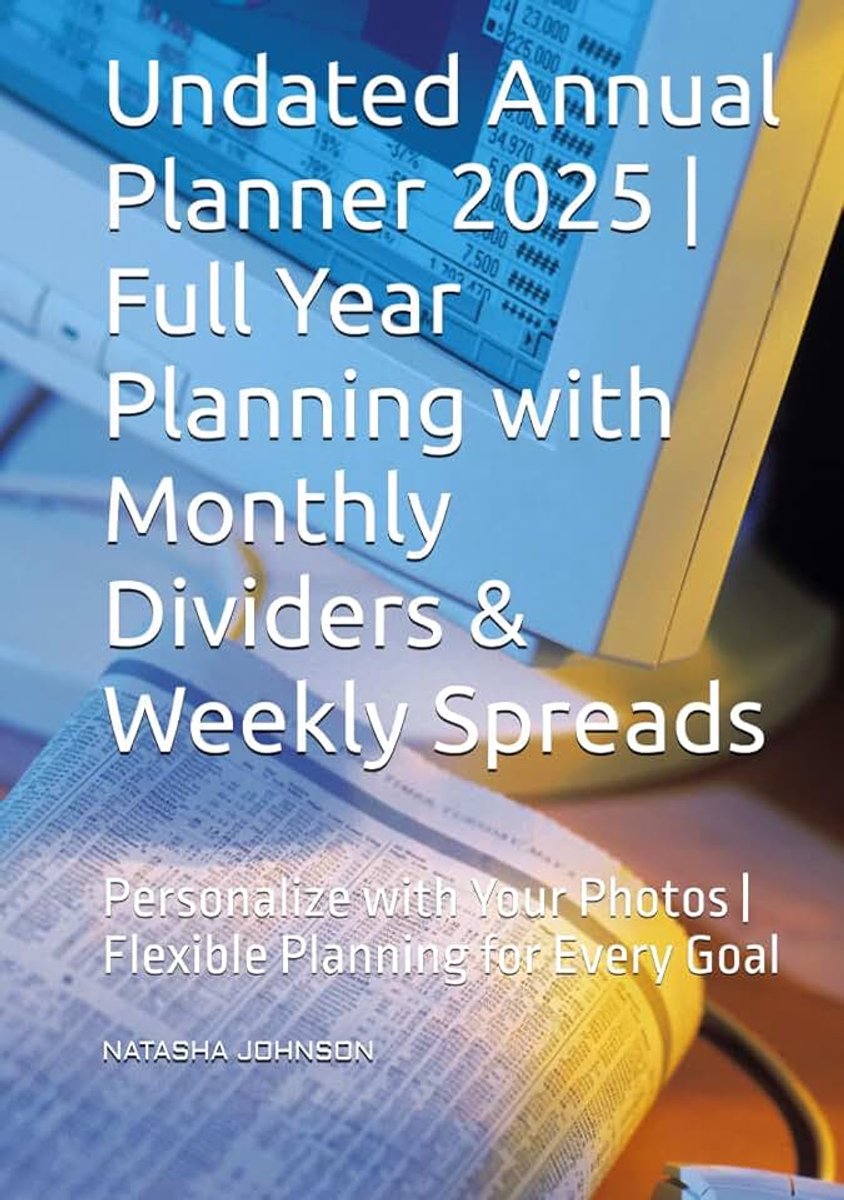 Full Year Planning with Monthly Dividers & Weekly Spreads: Personalize with Your Photos | Flexible Planning for Every Goal