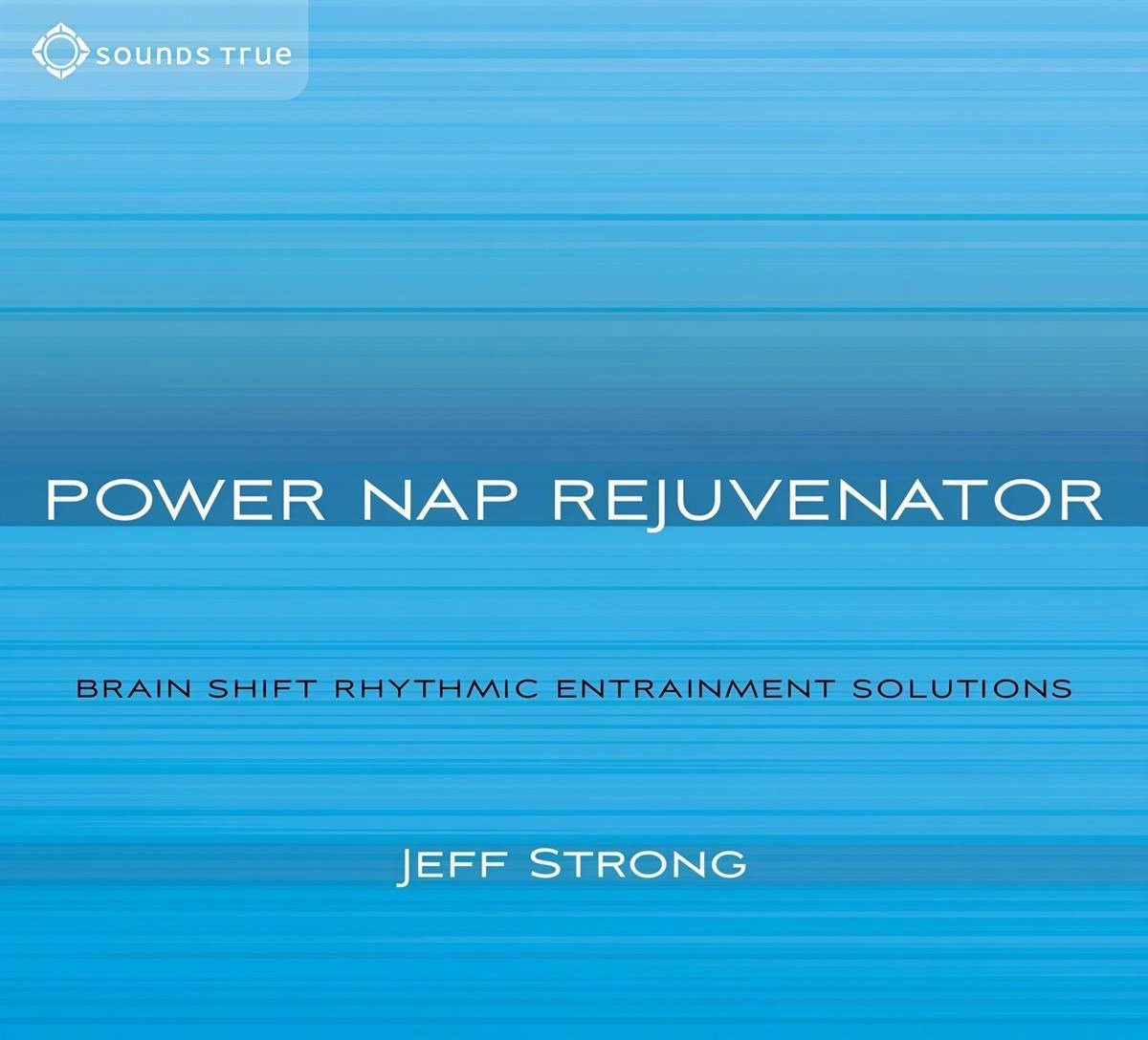 Jeff Strong - Power Nap Rejuvenator (CD)