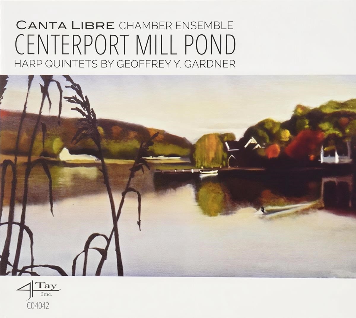 Cante Libre Chamber Ensemble - Centerport Mill Pond (CD)
