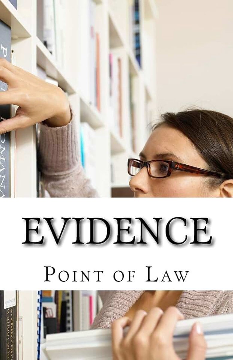 Evidence: Quizmaster: Point of Law: 11