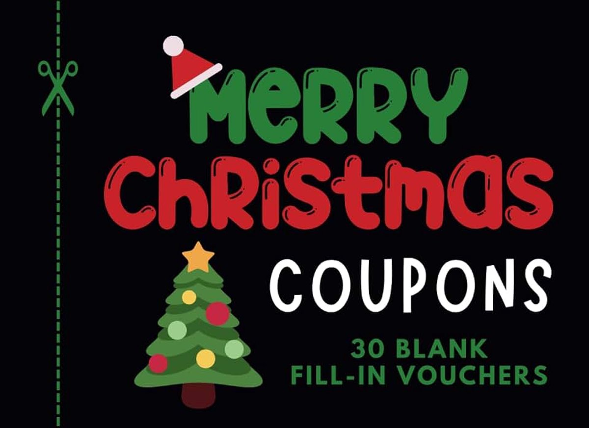 Christmas Coupons – 30 Blank Fill-In Vouchers: For Friends, Family, or Loved Ones – A Thoughtful Christmas Gift for All Ages! (black background)