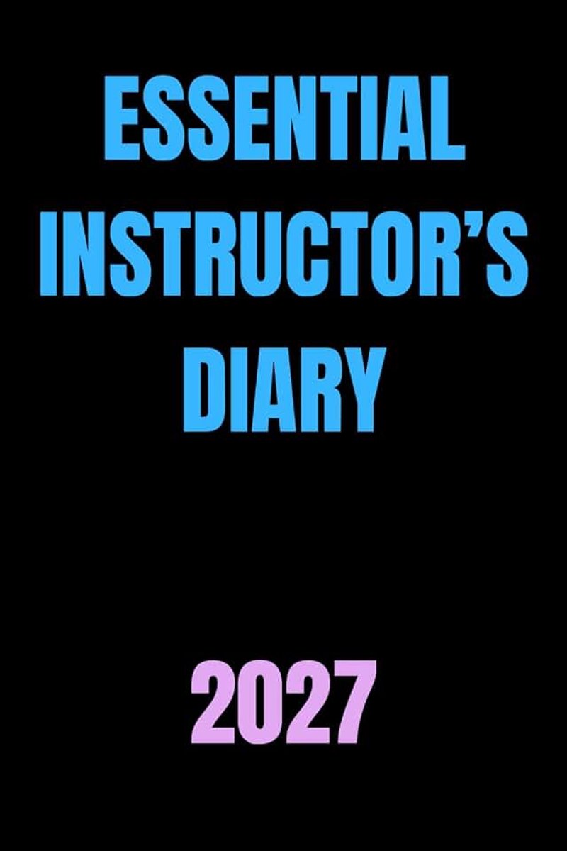 Instructor’s Diary 2027