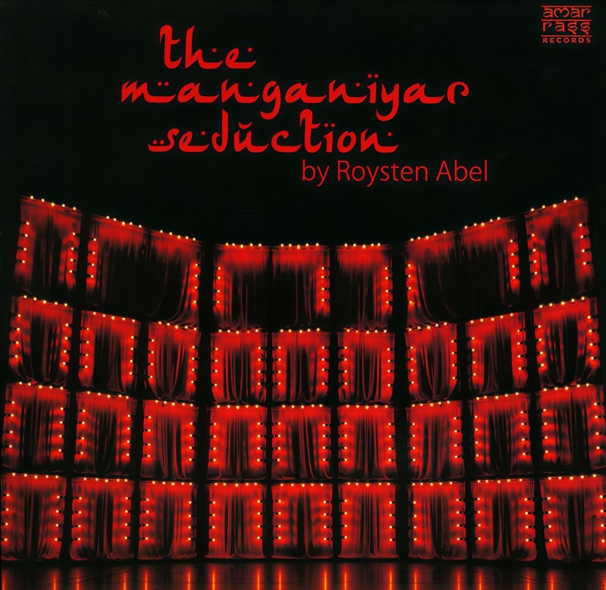Roysten Abel - The Manganiyar Seduction (CD)