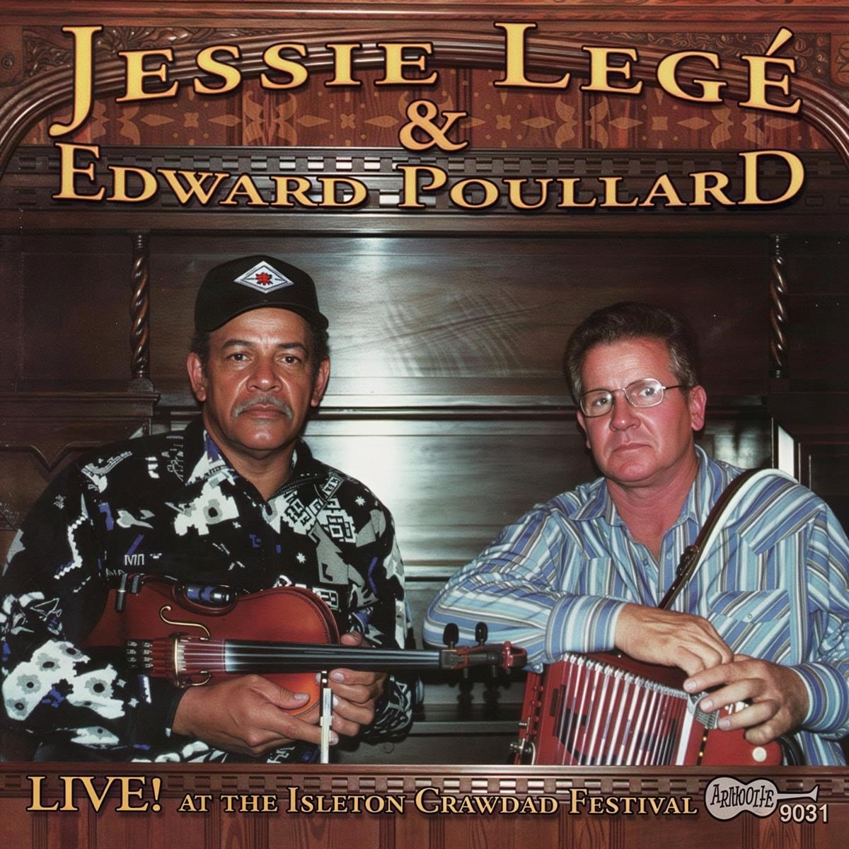 Jesse Lége & Edward Poullard - Live! At The Isleton Crawdad Festival (CD)