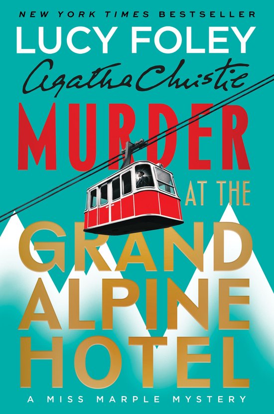 Boekomslag 'Murder at the Grand Alpine Hotel' met een rode kabelbaan boven witte bergtoppen tegen een turquoise achtergrond.