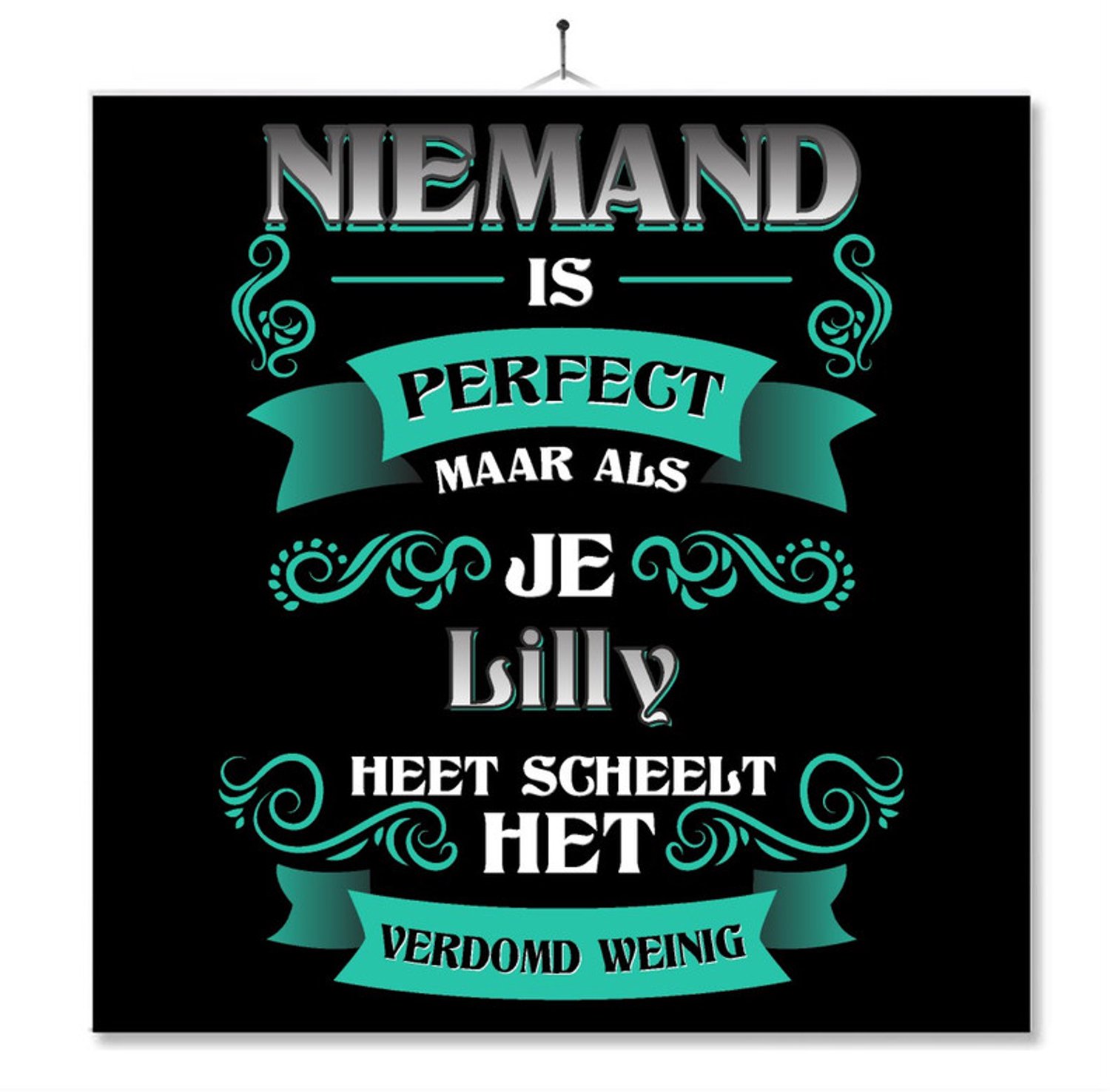 MC Living Tegel Met Opdruk | Kado | Cadeau | Niemand Is Perfect Maar Als Je Lilly Heet Scheelt Het Verdomd Weinig Multi-Color