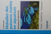 Maladies des poissons marins en aquarium - symptômes, diagnostic, traitement