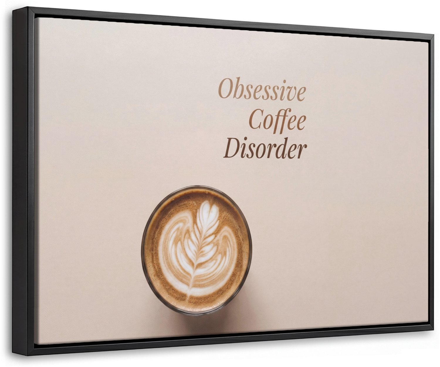 Canvas Schilderij met Baklijst 30x20cm - Koffie - Obessive Coffee Disorder - Beige - Muurdecoratie woonkamer - Slaapkamer decoratie - Kamer accessoires - Schilderijen op canvas met lijst