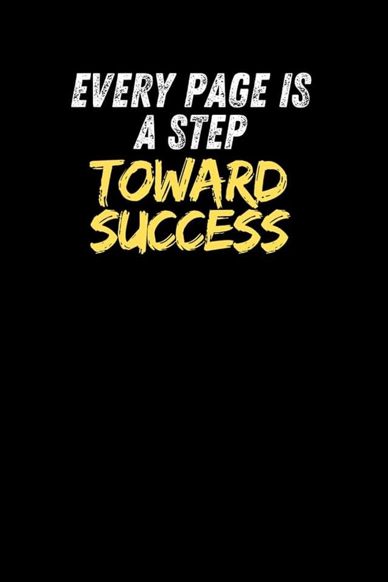 Every Page Is a Step Toward Success