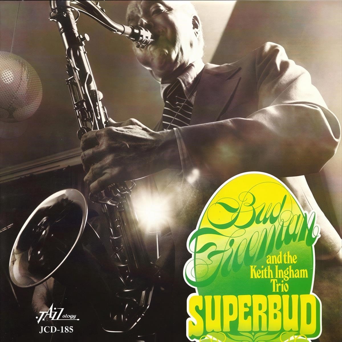 Bud Freeman & The Keith Ingham Trio - Superbud (CD)