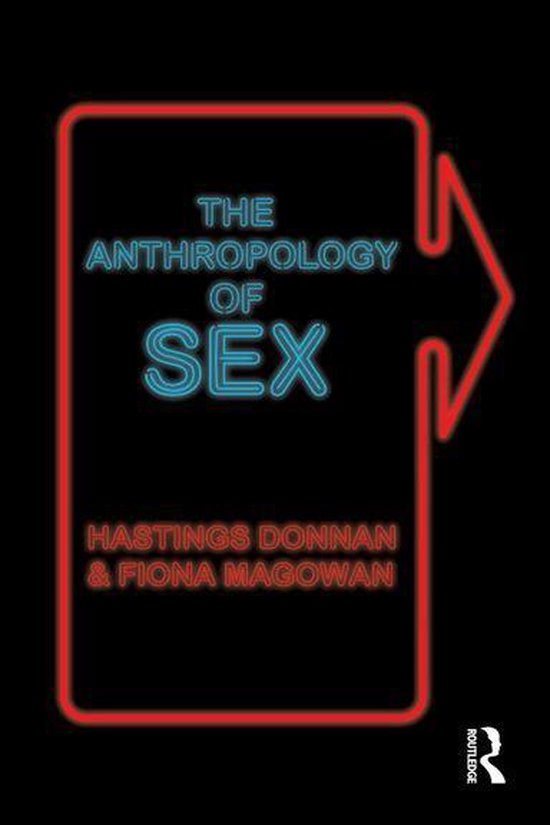 The Anthropology Of Sex Ebook Hastings Donnan 9781000189841 Boeken