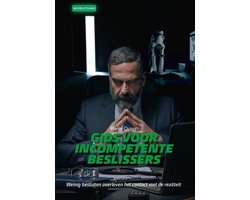 Management Guide - Gids voor incompetente beslissers 2e druk