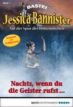 Die unheimlichen Abenteuer 1 - Jessica Bannister - Folge 001