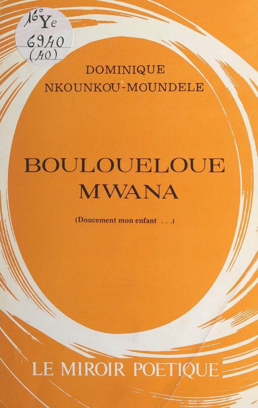 Bouloueloue, mwana