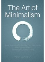 Minimalist Makeover 1 - The Art of Minimalism