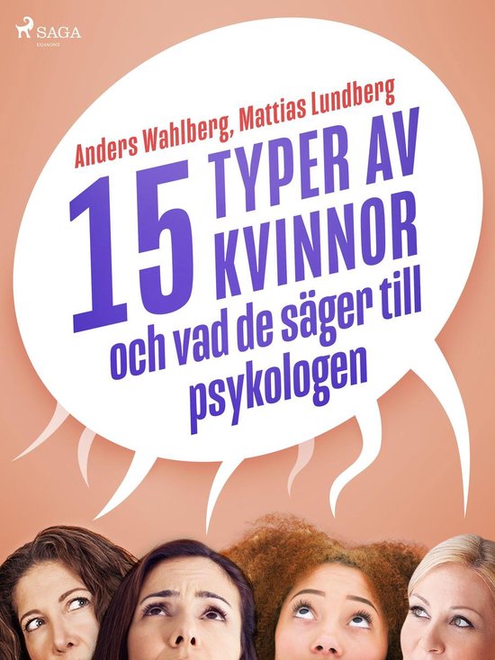 Vad de säger till psykologen - 15 typer av kvinnor - och va ... - cover