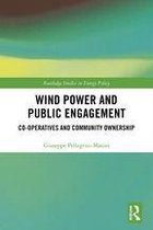 Routledge Studies in Energy Policy - Wind Power and Public Engagement