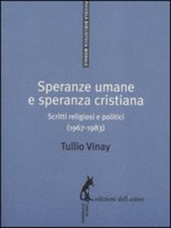 Speranze umane e speranza cristiana