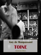 Boekcover 'Toine' van Guy de Maupassant. Een zwart-witfoto van een bar met flessen en een barman.