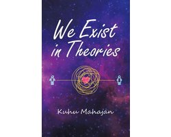 We Exist in Theories