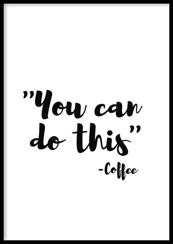 Poster You Can Do This - 50x70cm - keuken poster -  250g Fotopapier