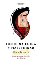 Libros singulares - Medicina China y Maternidad. Una vida nueva
