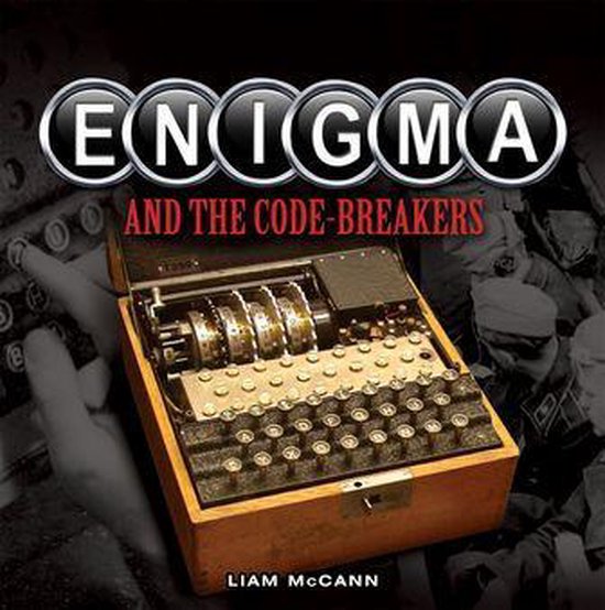 Bol Com Enigma And The Code Breakers Ebook Liam Mccann Boeken