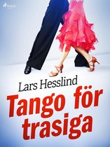 Kakelväggssamtal 3 - Tango för trasiga
